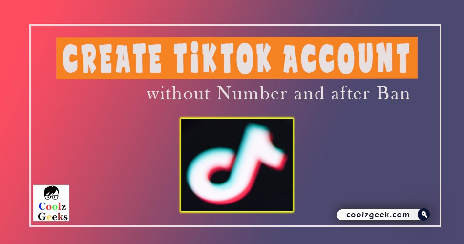 Create TikTok Account