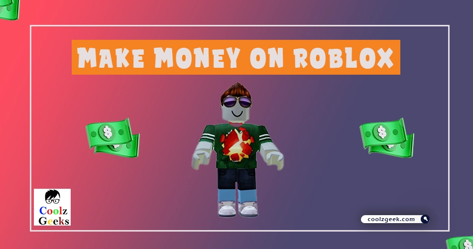 Make Money on Roblox