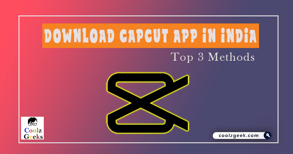 Download CapCut app in India