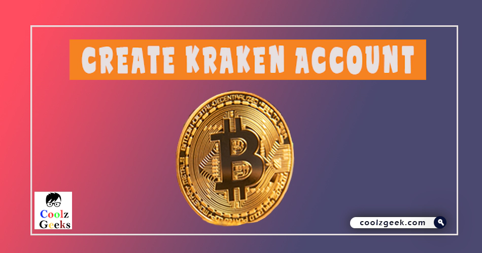 Create Kraken Account
