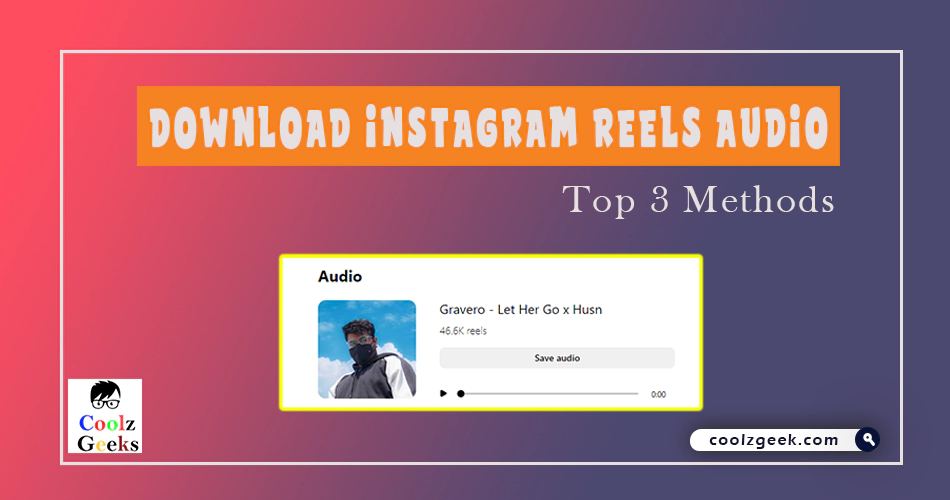 Download Instagram Reels Audio Only