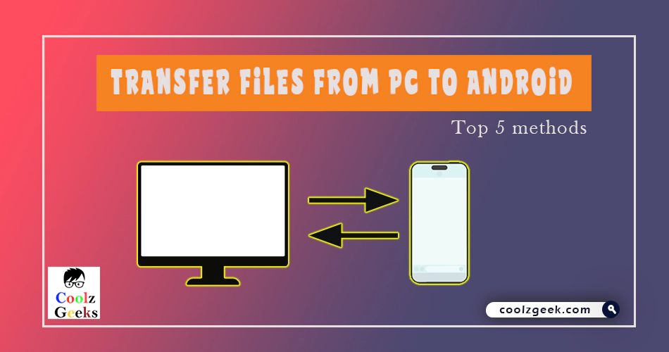 Transfer Files from PC to Android
